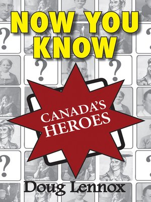 cover image of Now You Know Canada's Heroes